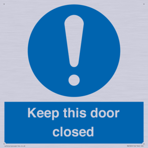 Keep this door closed